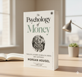 Book : THE PSYCHOLOGY OF MONEY